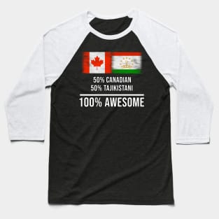 50% Canadian 50% Tajikistani 100% Awesome - Gift for Tajikistani Heritage From Tajikistan Baseball T-Shirt